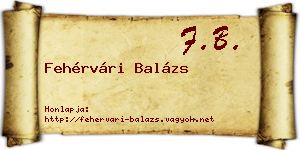 Fehérvári Balázs névjegykártya
